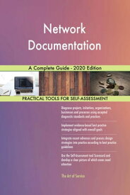 Network Documentation A Complete Guide - 2020 Edition【電子書籍】[ Gerardus Blokdyk ]