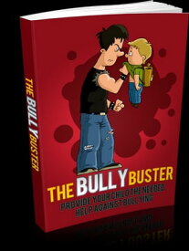 The Bully Buster【電子書籍】[ Anonymous ]
