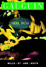 Noa-Noa【電子書籍】[ Paul Gauguin ]