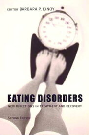 Eating Disorders New Directions in Treatment and Recovery【電子書籍】