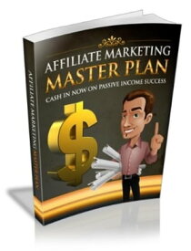 Affiliate marketing master plan【電子書籍】[ farah mughal ]