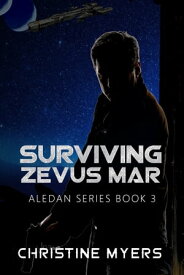Surviving Zevus Mar【電子書籍】[ Christine Myers ]