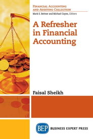 A Refresher in Financial Accounting【電子書籍】[ Faisal Sheikh ]