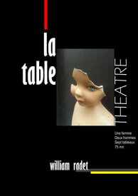 La table【電子書籍】[ William RADET ]