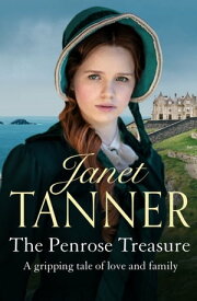 The Penrose Treasure【電子書籍】[ Janet Tanner ]