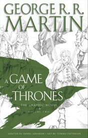A Game of Thrones: The Graphic Novel Volume Two【電子書籍】[ George R. R. Martin ]