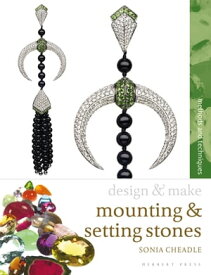 Mounting and Setting Stones【電子書籍】[ Sonia Cheadle ]