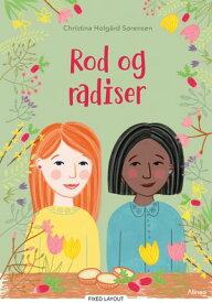 Rod og radiser, Bl? L?seklub【電子書籍】[ Christina Holg?rd S?rensen ]