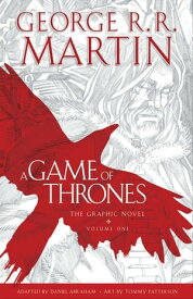 A Game of Thrones: The Graphic Novel Volume One【電子書籍】[ George R. R. Martin ]