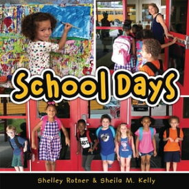 School Days【電子書籍】[ Shelley Rotner ]