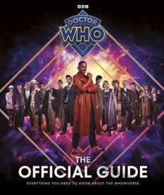 Doctor Who: The Official Guide【電子書籍】[ Doctor Who ]