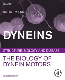 Dyneins The Biology of Dynein Motors【電子書籍】