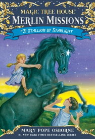 Stallion by Starlight【電子書籍】[ Mary Pope Osborne ]