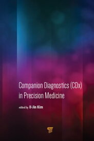 Companion Diagnostics (CDx) in Precision Medicine【電子書籍】