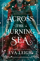 Across the Burning Sea
