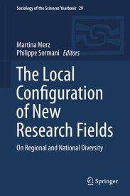 The Local Configuration of New Research Fields On Regional and National Diversity【電子書籍】