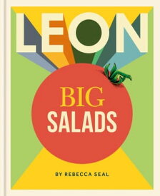 LEON Big Salads【電子書籍】[ Rebecca Seal ]