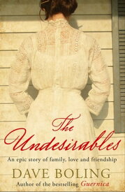 The Undesirables【電子書籍】[ Dave Boling ]