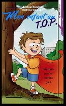 Mon enfant au TOP - Tome 1