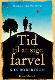 Tid til at sige farvel【電子書籍】[ S.D. Robertson ]