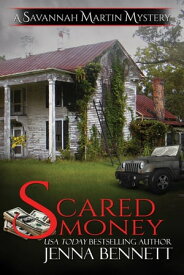 Scared Money【電子書籍】[ Jenna Bennett ]