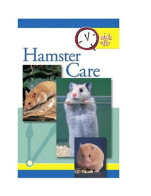 Quick and Easy Hamster Care【電子書籍】[ Pet Experts at TFH ]