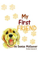 My First Friend