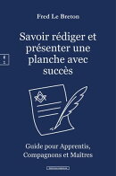 Savoir rédiger et présenter une planche avec succès