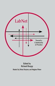 Labnet Toward A Community of Practice【電子書籍】