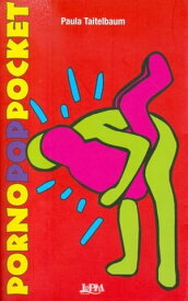 Porno Pop Pocket【電子書籍】[ Paula Taitelbaum ]