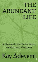 The Abundant Life
