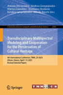 Transdisciplinary Multispectral Modeling and Cooperation for the Preservation of Cultural Heritage