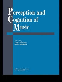 Perception And Cognition Of Music【電子書籍】