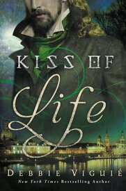 Kiss of Life A Kiss Trilogy Short Story【電子書籍】[ Debbie Viguie ]