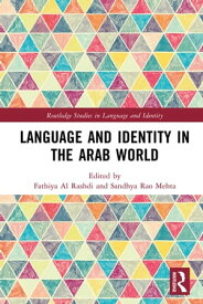 Language and Identity in the Arab World【電子書籍】