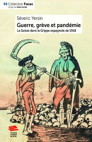 Guerre, grève et pandémie
