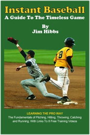Instant Baseball【電子書籍】[ Jim Hibbs ]