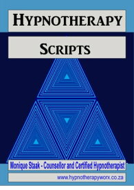 Hypnotherapy Scripts【電子書籍】[ Monique Staak ]