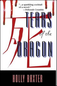 Tears of the Dragon【電子書籍】[ Holly Baxter ]
