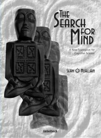 The Search for Mind Second Edition【電子書籍】[ Se?n ? Nuall?in ]