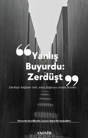 Yanl?? Buyurdu: Zerd??t【電子書籍】[ ANON?M ]