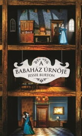 A babah?z ?rn?je【電子書籍】[ Jessie Burton ]