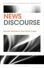 News Discourse【電子書籍】[ Dr. Monika Bednarek ]