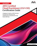 Ultimate AWS Certified Cloud Practitioner (CLF-C02) Certification Guide (2nd Edition)