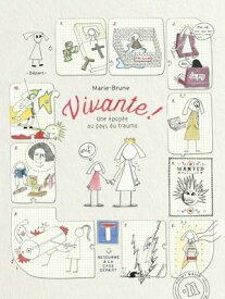 Vivante ! Une ?pop?e au pays du trauma 【電子書籍】[ Marie-Brune ]
