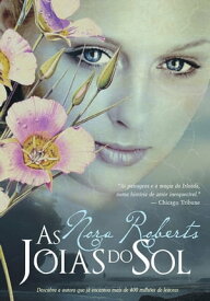 As J?ias do Sol【電子書籍】[ Nora Roberts ]