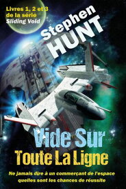 Vide Sur Toute La Ligne【電子書籍】[ Stephen Hunt ]