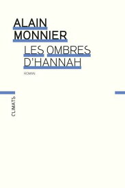 Les ombres d'Hannah【電子書籍】[ Alain Monnier ]