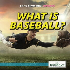 What Is Baseball?【電子書籍】[ Amy Beattie ]