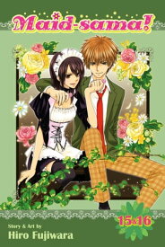 Maid-sama! (2-in-1 Edition), Vol. 8 Includes Vols. 15 & 16【電子書籍】[ Hiro Fujiwara ]